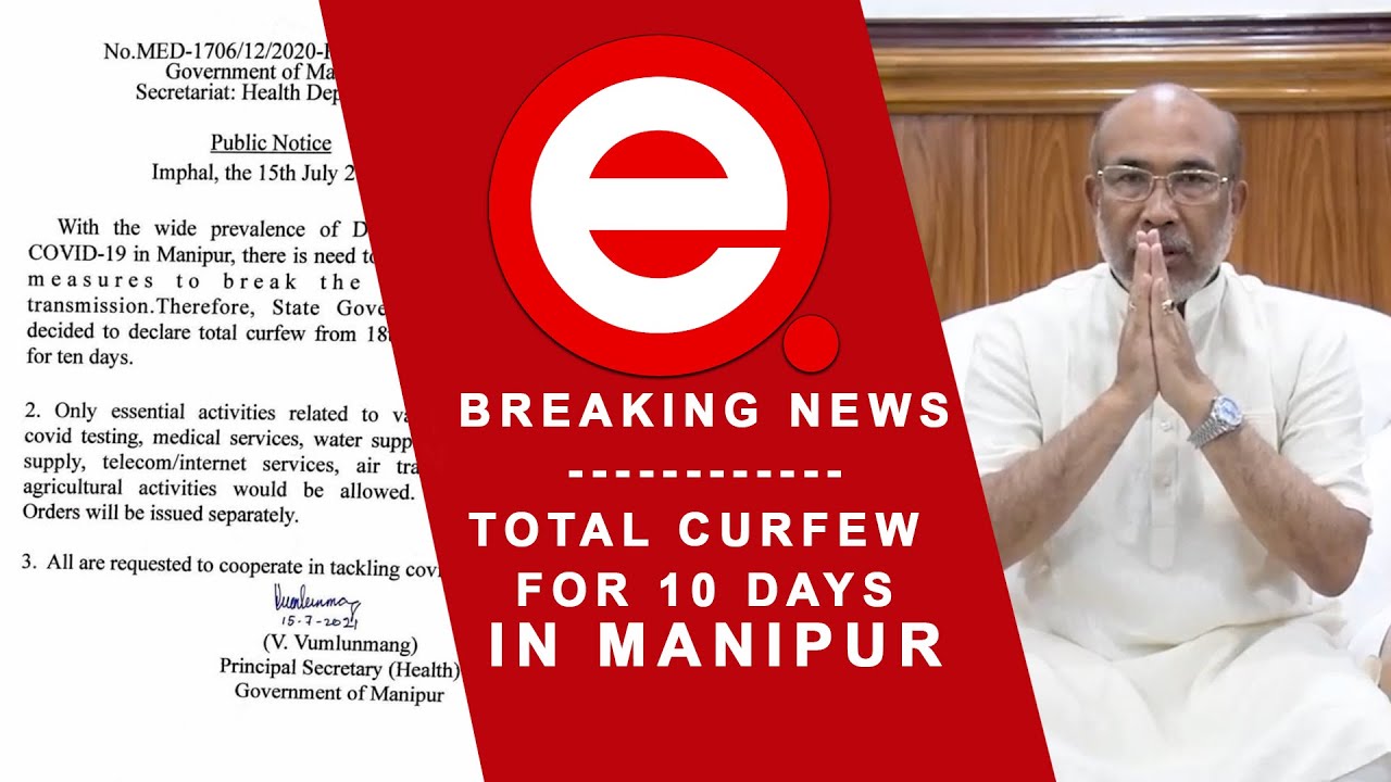  BREAKING NEWS ! TOTAL CURFEW FOR 10 DAYS IN MANIPUR / ELITE TV