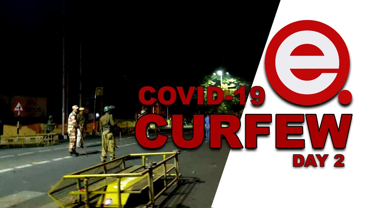  TOTAL CURFEW AT IMPHAL CITY / 19th JULY  ELITE TV