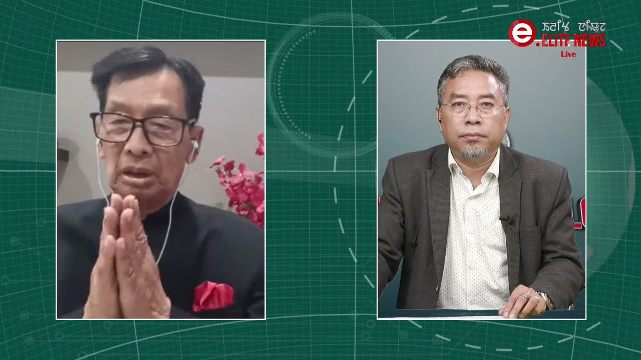 LIVE / ELITE TV  DISCUSSION ON VARIOUS ISSUES OF MANIPUR 7TH JULY 2021