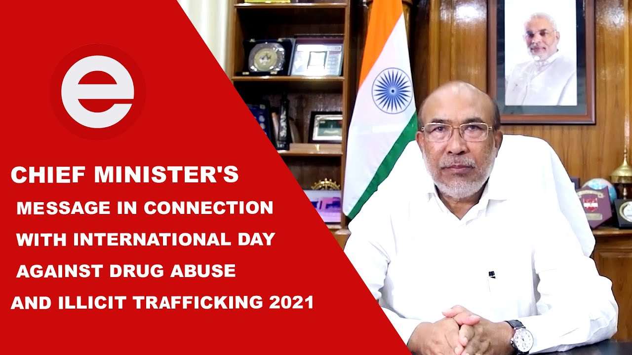  CM'S MESSAGE IN CONNECTION WITH INTERNATIONAL DAY AGAINST DRUG ABUSE AND ILLICIT TRAFFICKING 2021