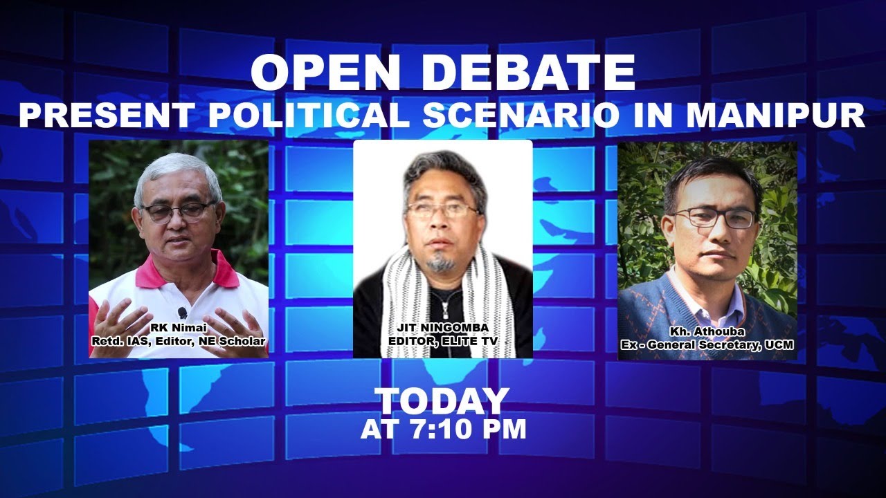  Open Debate on Present Political Scenario in Manipur