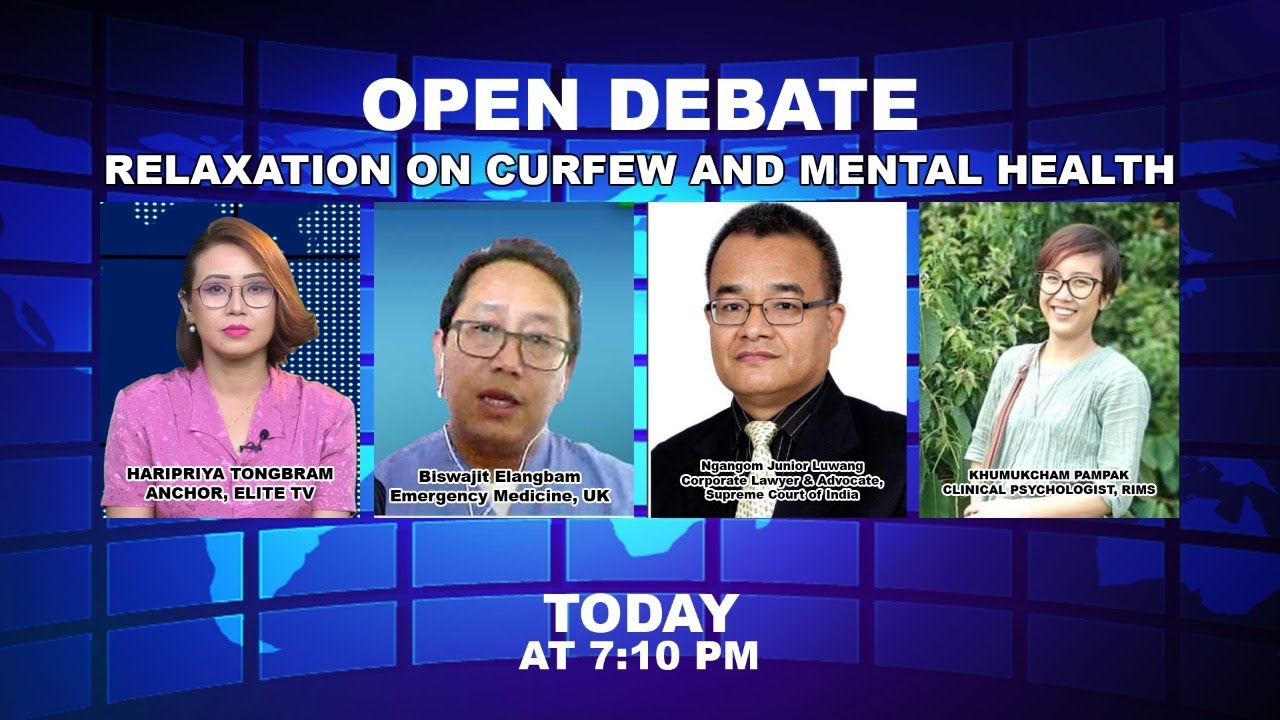  Open Debate On Relaxation On Curfew And Mental Health, 8th Aug. 2021