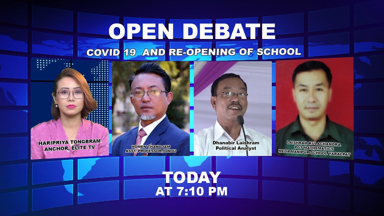  OPEN DEBATE on Covid 19 and re-opening of School, 30th aug 2021