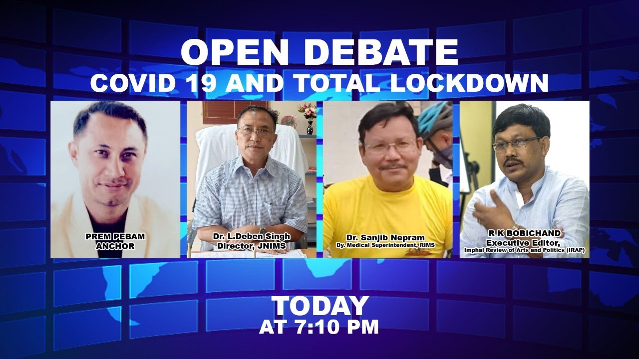  Open Debate On Covid 19 And Total Lockdown