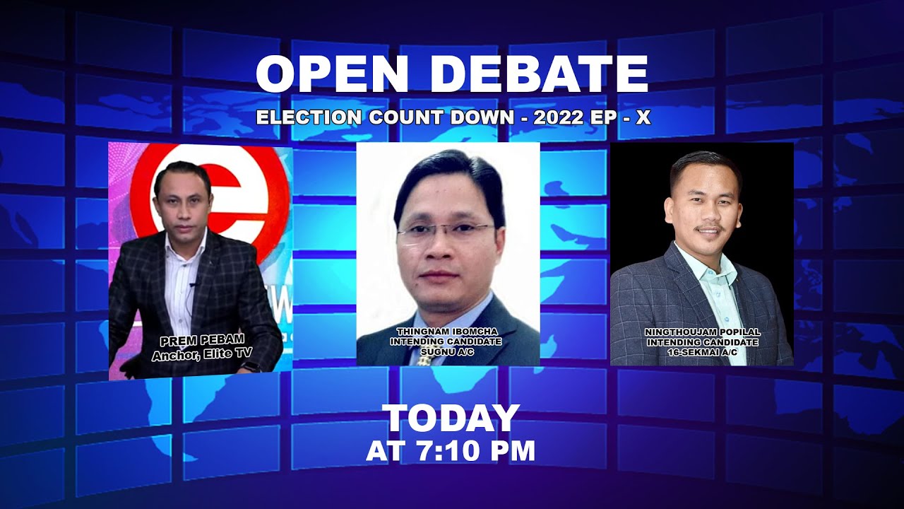  OPEN DEBATE ON Election Count Down – 2022 EP – X | 22nd September 2021