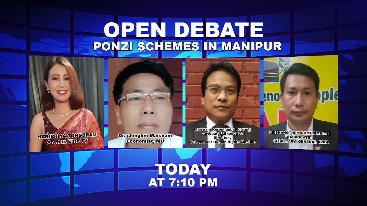  OPEN DEBATE O Ponzi schemes in Manipur | 18th September 2021