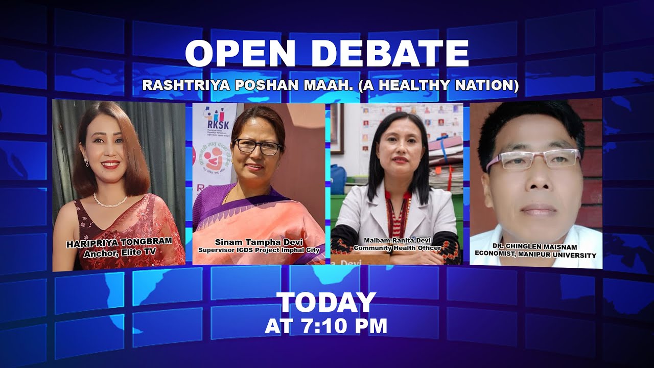  OPEN DEBATE ON Rashtriya poshan Maah. (A healthy nation)  13th September 2021