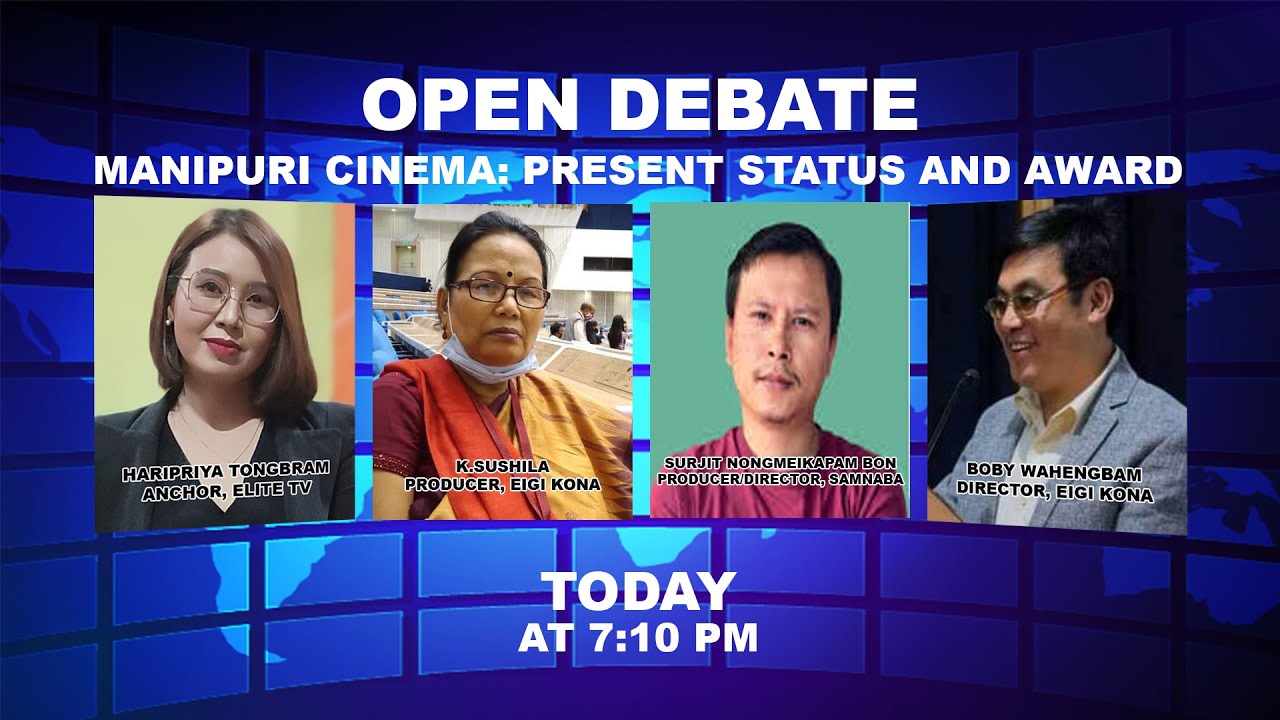  OPEN DEBATE ON Manipuri Cinema: Present status and Award | 28th October 2021