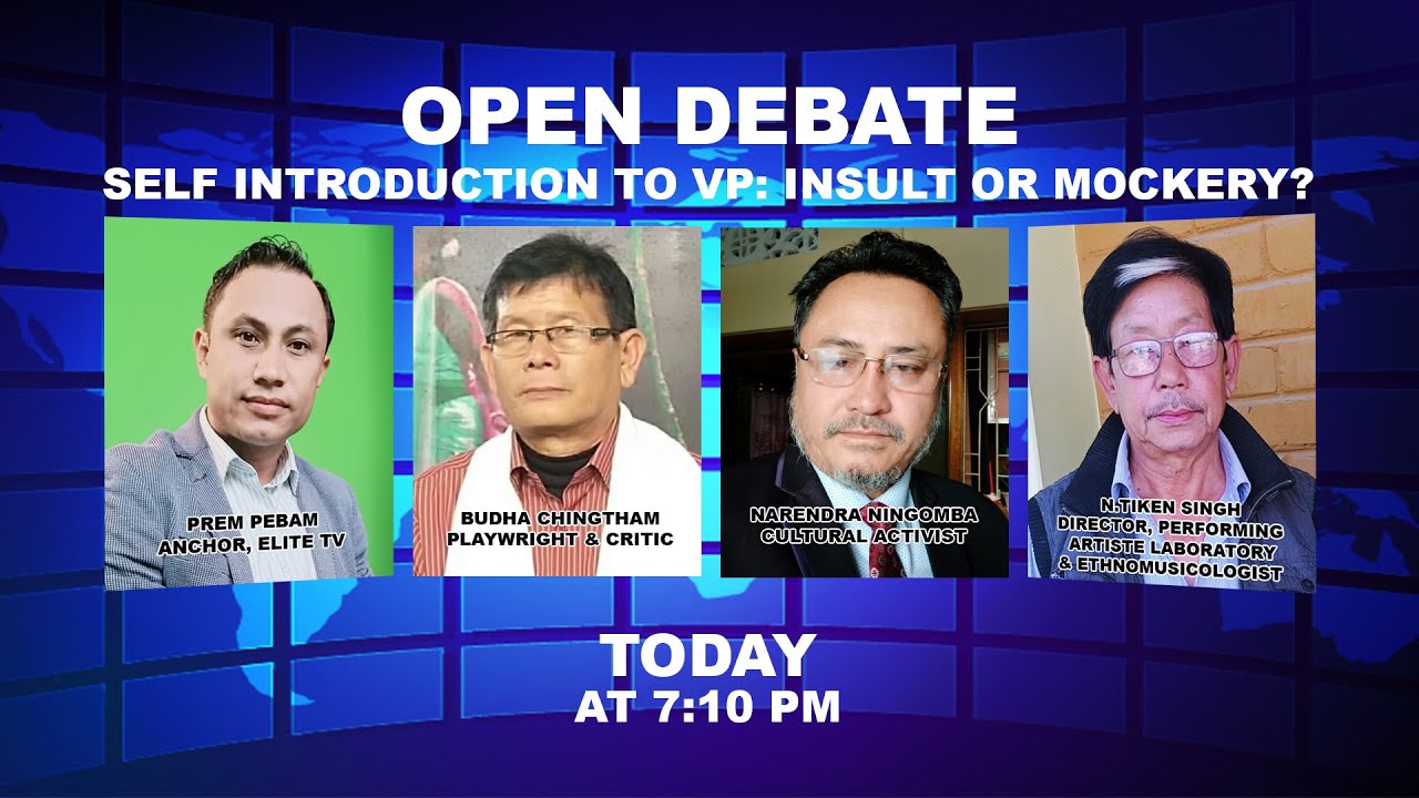  OPEN DEBATE ON Self introduction to VP: insult or mockery? | 8th October 2021