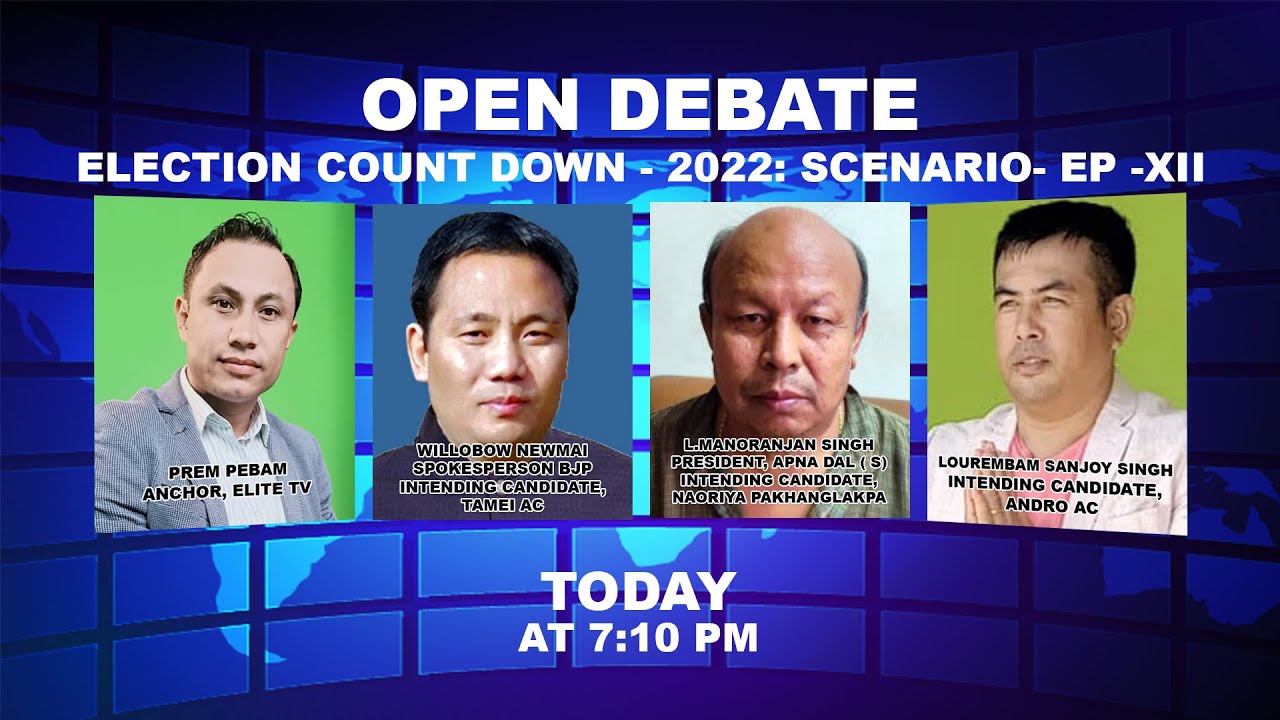  OPEN DEBATE ON Election Count Down – 2022: Scenario- EP -XII | 9th November 2021