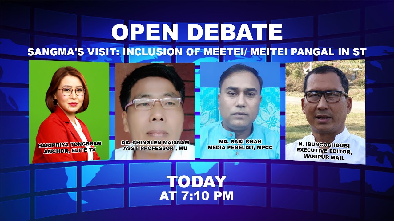  OPEN DEBATE ON Sangma’s visit: Inclusion of Meetei/ Meitei Pangal in ST | 23rd November 2021