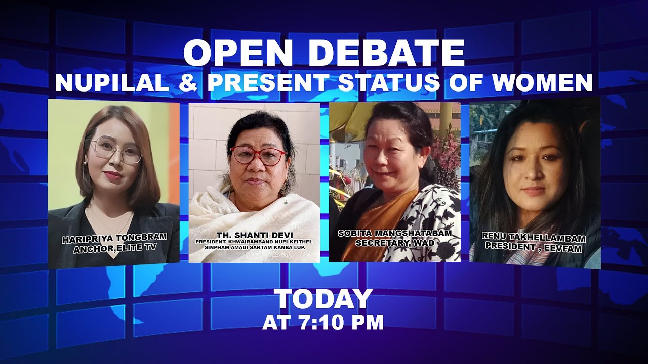  OPEN DEBATE ON NUPILAL & PRESENT STATUS OF WOMEN | 12th DEC. 2021