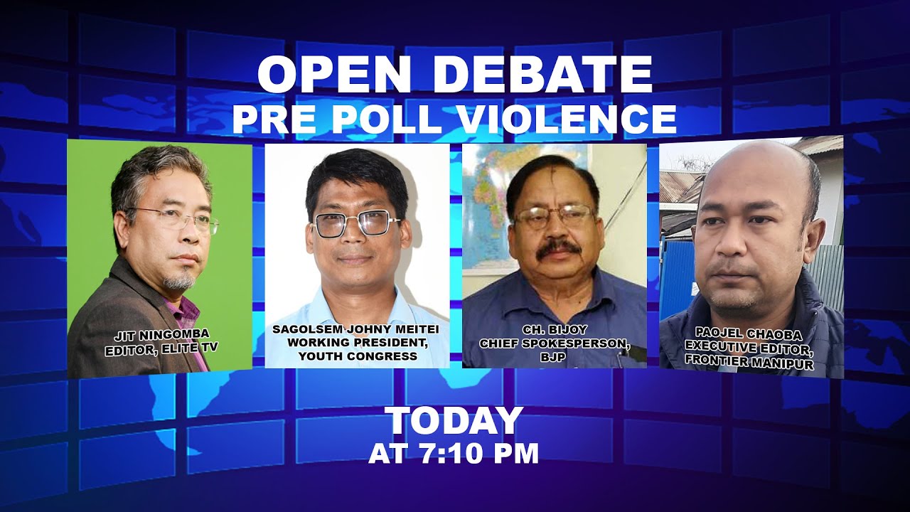  OPEN DEBATE ON PRE POLL VIOLENCE | 22nd Dec. 2021