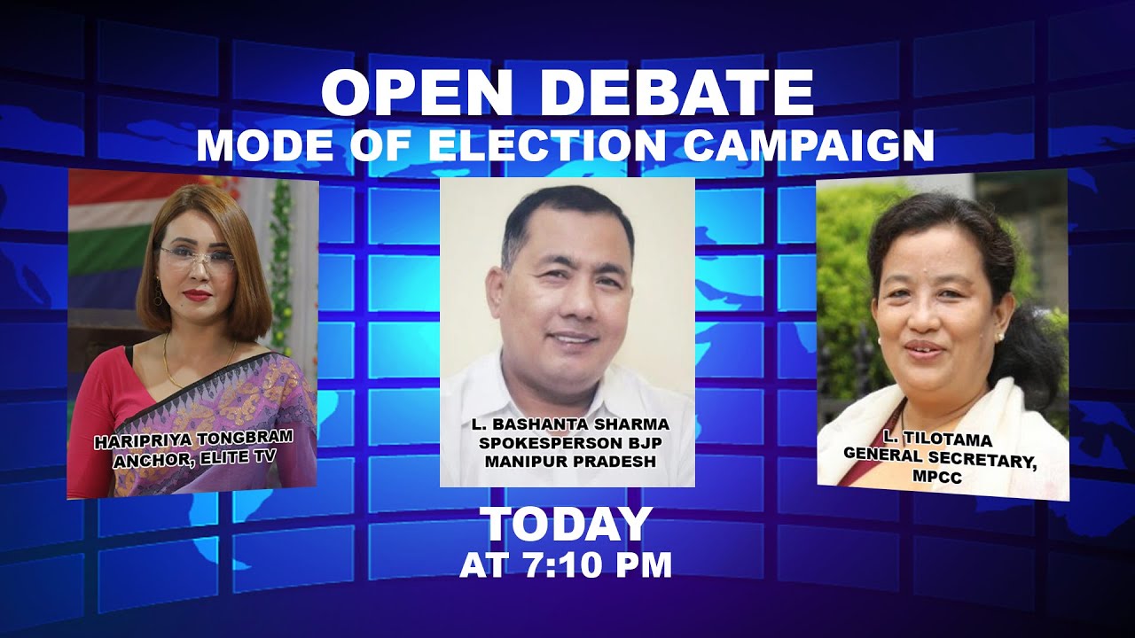  OPEN DEBATE ON Mode of Election Campaign | 16th Jan. 2022