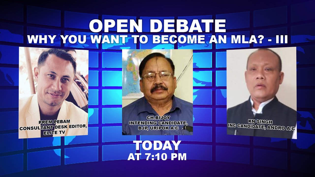  OPEN DEBATE ON Why you want to become an MLA? – III | 24th Jan. 2022