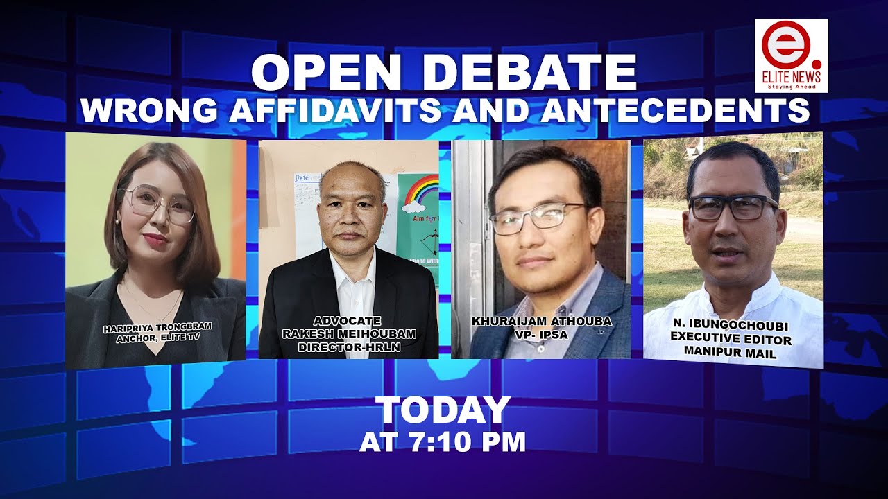  OPEN DEBATE ON WRONG AFFIDAVITS AND ANTECEDENTS | 9th Feb. 2022