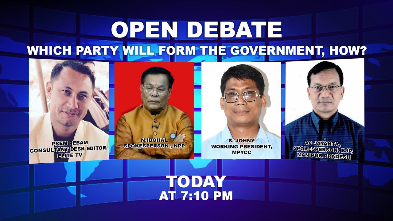  OPEN DEBATE ON WHICH PARTY WILL FORM THE GOVERNMENT, HOW? | 7th Mar. 2022￼