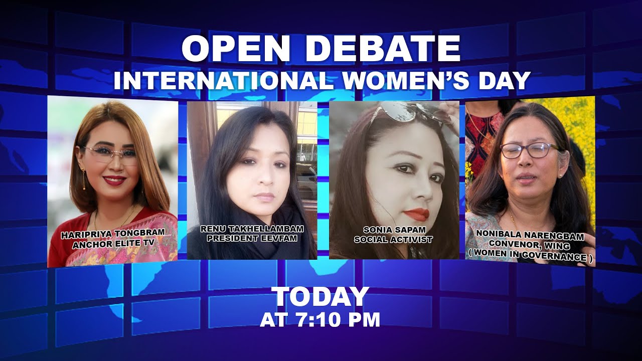  OPEN DEBATE ON INTERNATIONAL WOMEN’S DAY | 8th Mar. 2022