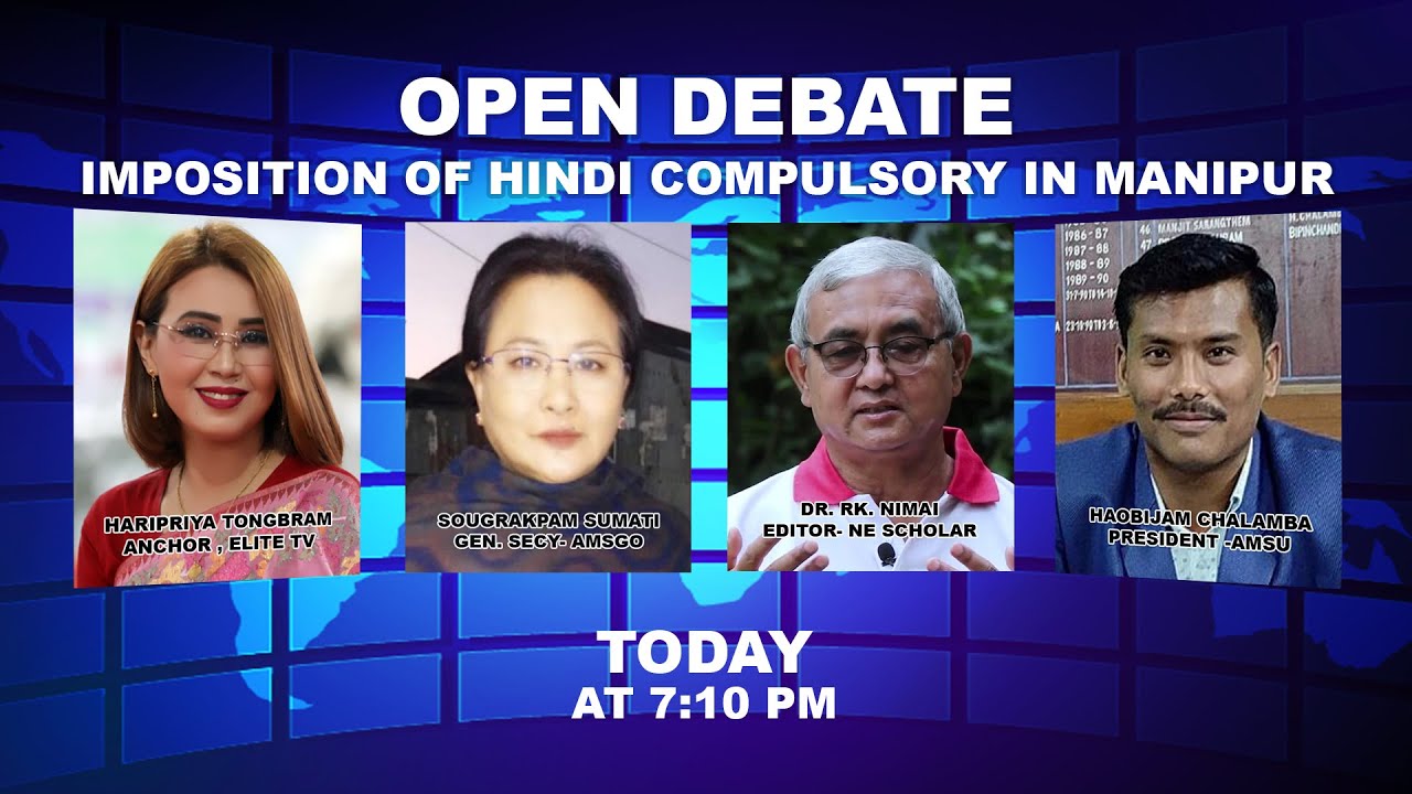  OPEN DEBATE ON IMPOSITION OF HINDI COMPULSORY IN MANIPUR | 27th April 2022 | ELITE TV