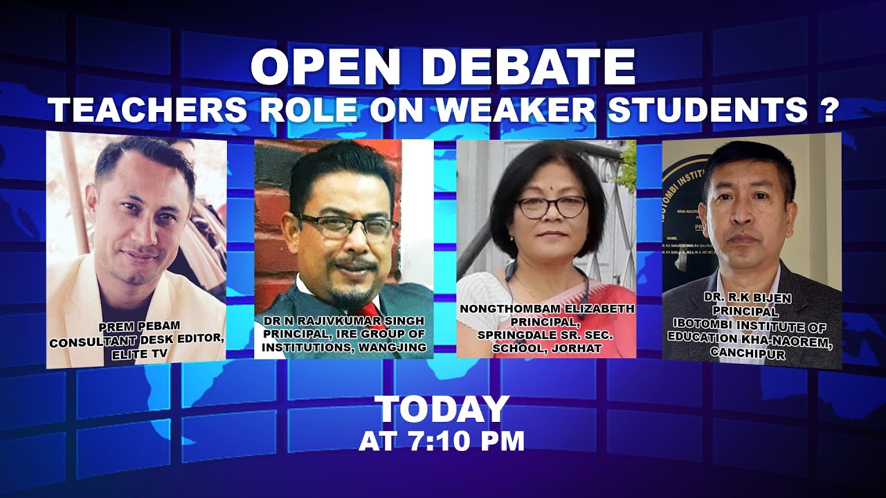  OPEN DEBATE ON Teachers Role on weaker students ? | 1 7th May 2022 | ELITE TV