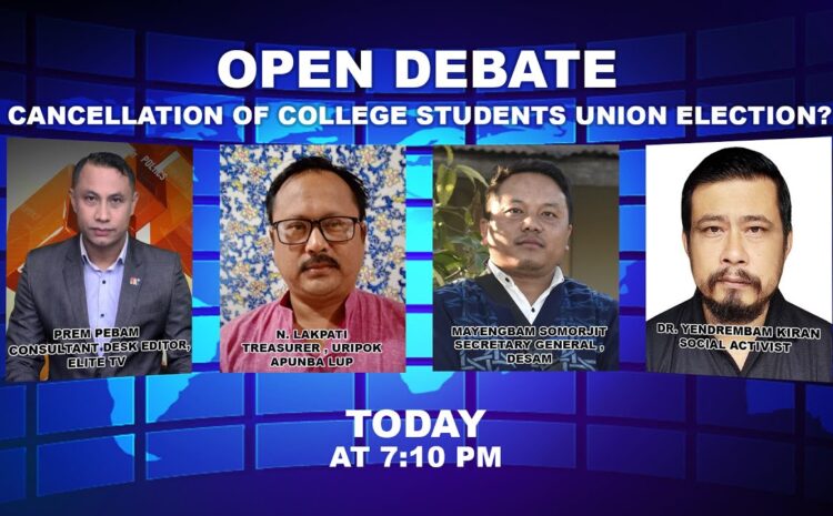  OPEN DEBATE ON CANCELLATION OF COLLEGE STUDENTS UNION ELECTION?/ 29th September