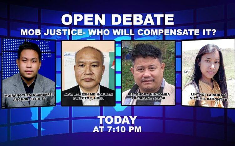  OPEN DEBATE on Mob Justice- Who will compensate it? | 27th January 2023
