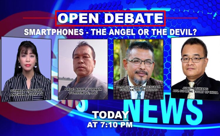  OPEN DEBATE on Smartphones – The angel or the devil? | 9th January 2023