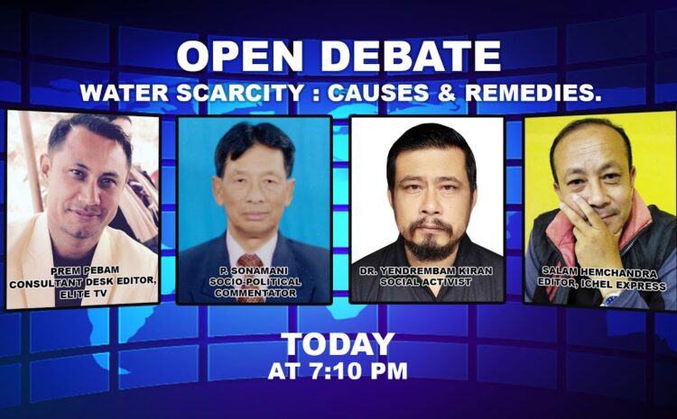  OPEN DEBATE on Water Scarcity : Causes & Remedies. | 31st January 2023