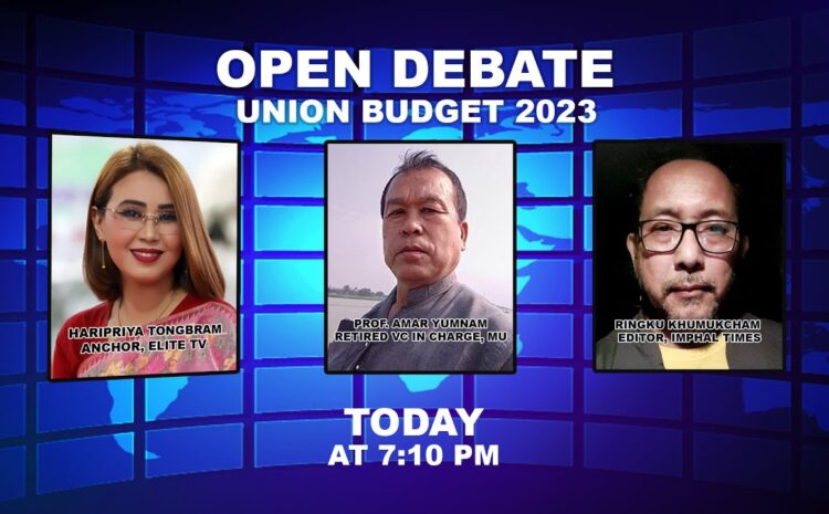  OPEN DEBATE on Union Budget 2023 | 1st February 2023
